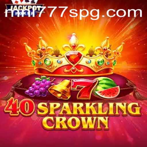 Discover the Enchanting World of 40SparklingCrown: A Guide to Gaming Excellence