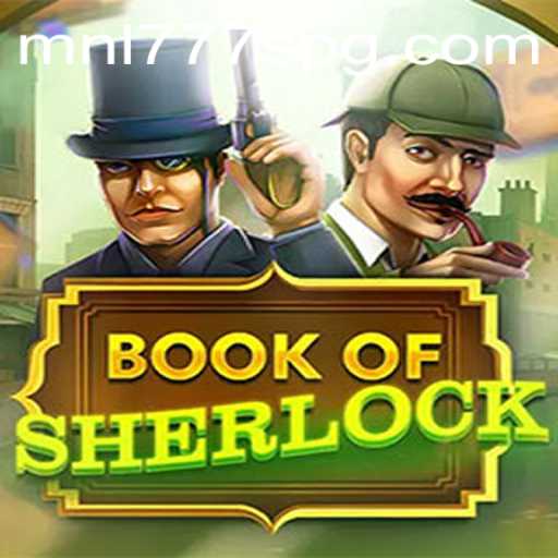 Discover the Exciting World of BookOfSherlock: A Thrilling Adventure Awaits