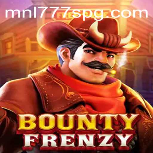 BountyFrenzy: Unleashing the Gamer's Spirit with MNL777S