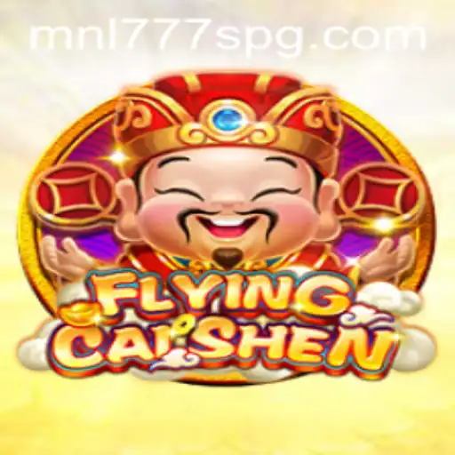 Explore the Exciting World of FlyingCaiShen with MNL777S