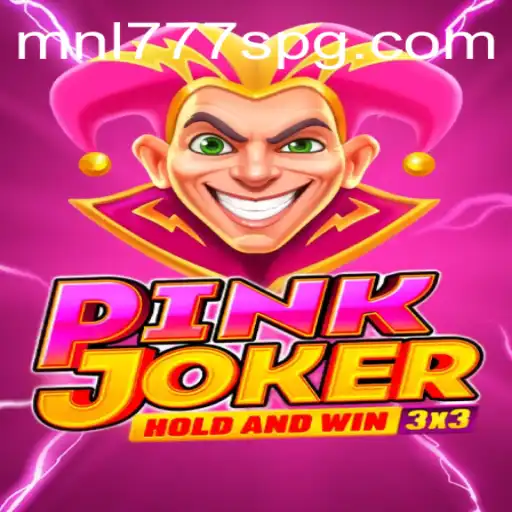 Explore the Thrilling World of Pinkjoker: Reinventing Gaming with MNL777S