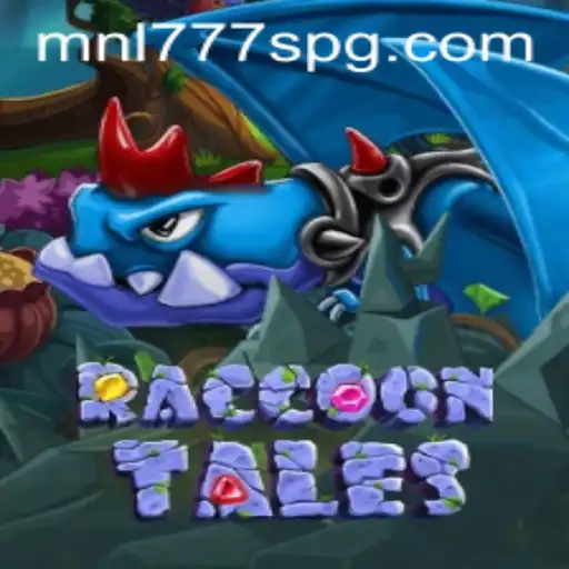Exploring the Magical World of 'RaccoonTales' and the Intriguing 'MNL777S' Challenge