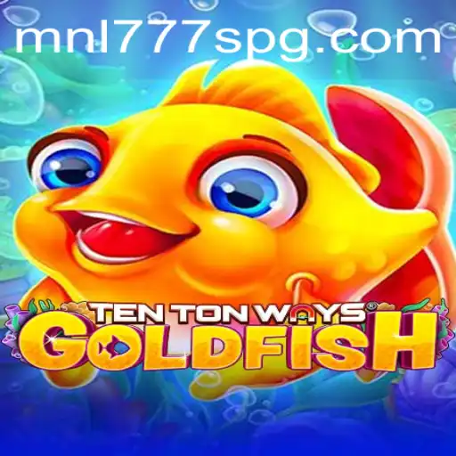 Dive into TenTonWaysGoldfish: A Revolutionary Gaming Experience