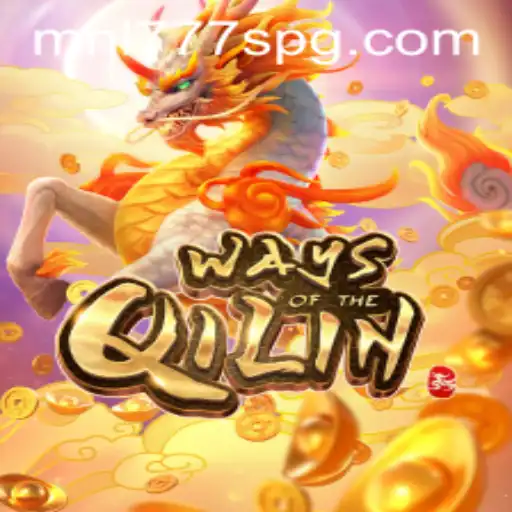 Exploring the Mystical World of WaysoftheQilin with MNL777S