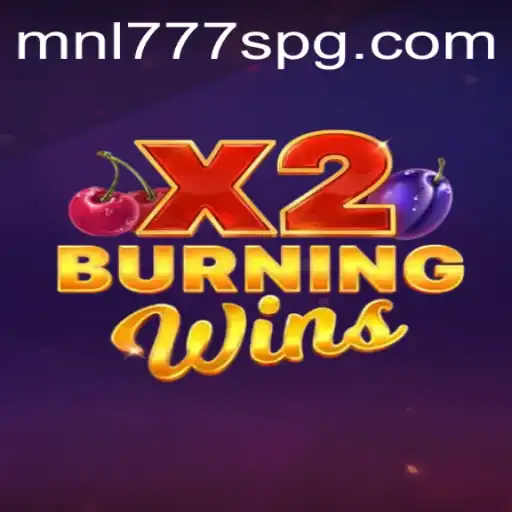 Unveiling the Excitement of BurningWinsX2 and the Impact of MNL777S