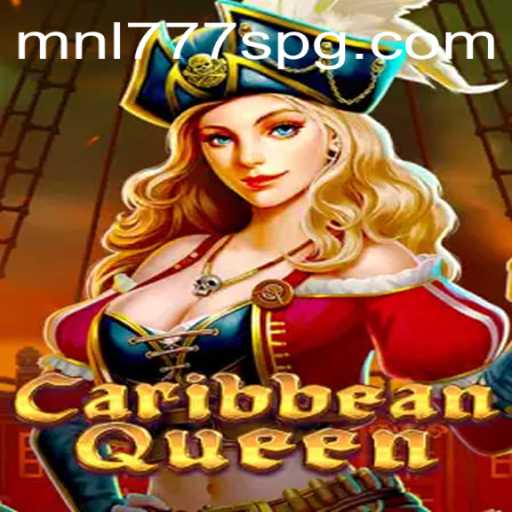 CaribbeanQueen: Dive into the Mystical World of MNL777S