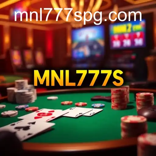 MNL777S: Exploring the Thrilling World of Casino Games