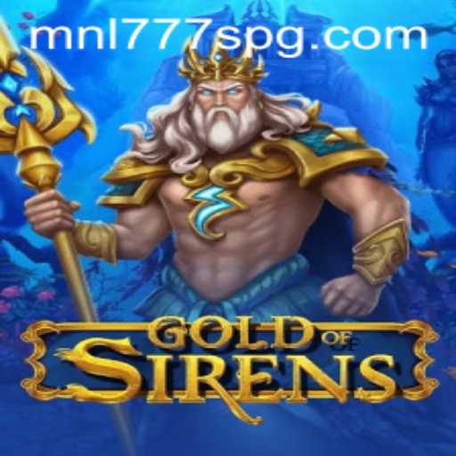 Exploring the Enchanting World of GoldofSirens: A Deep Dive into Gameplay and Strategy