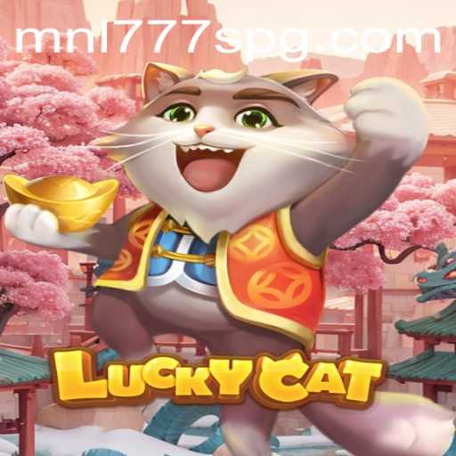 Unlock the Charm of LuckyCat with the Key of Fortune - MNL777S