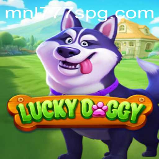 Exploring the Dynamic World of LuckyDoggy: A Captivating Gaming Experience