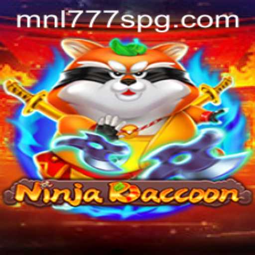 NinjaRaccoon: A Thrilling Adventure Awaits with MNL777S