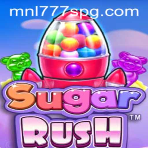Unleashing SugarRush: A Sweet Adventure Awaits with MNL777S